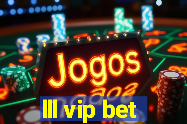 lll vip bet